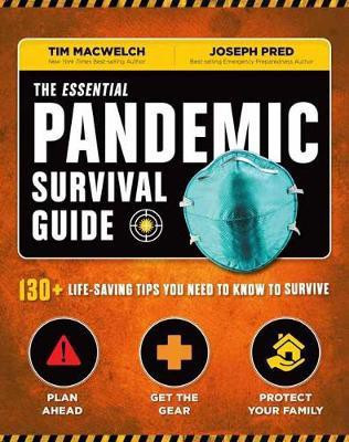 The Essential Pandemic Survival Guide(English, Paperback, MacWelch Tim)