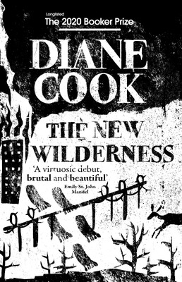 The New Wilderness(Paperback, Diane Cook)