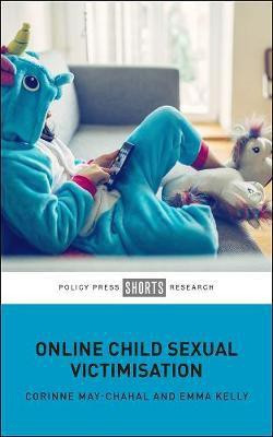 Online Child Sexual Victimisation(English, Hardcover, May-Chahal Corinne)