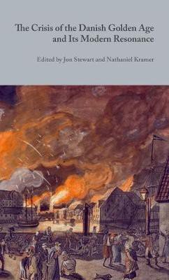 The Crisis of the Danish Golden Age and Its Modern Resonance: Volume 12(English, Hardcover, unknown)