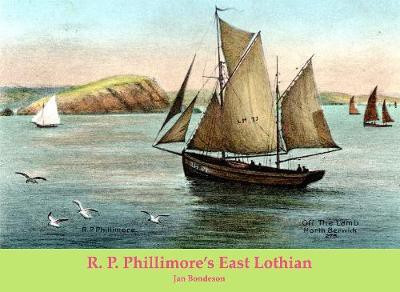 R. P. Phillimore's East Lothian(English, Paperback, Bondeson Jan)