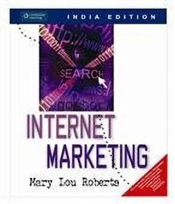 Internet Marketing 1st  Edition(English, Paperback, Roberts Mary Lou)