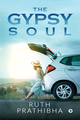 The Gypsy Soul(English, Paperback, Ruth Prathibha)
