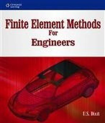 Finite Element Methods for Engineers 1st  Edition(English, Paperback, Dixit U. S.)