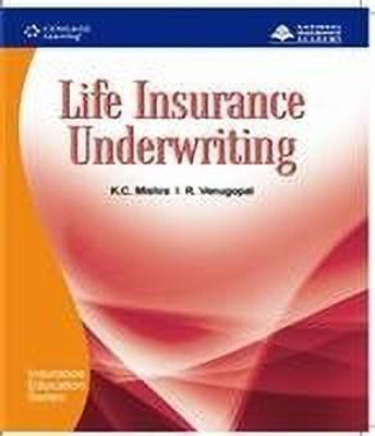 Life Insurance Underwriting 1st  Edition(English, Paperback, National Insurance Academy)