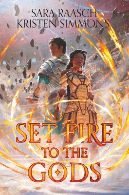 Set Fire to the Gods(English, Paperback, Raasch Sara)