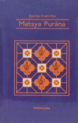 Stories From The Matsya Purana(Hardcover, Purnaprajna Dasa)