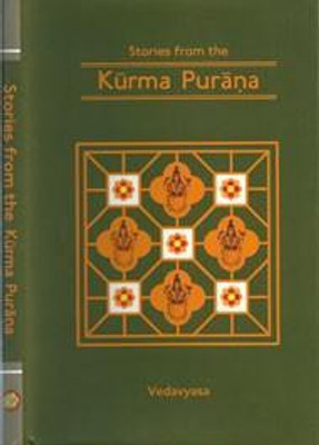 Stories From The Kurma Purana(Hardcover, Purnaprajna Dasa)