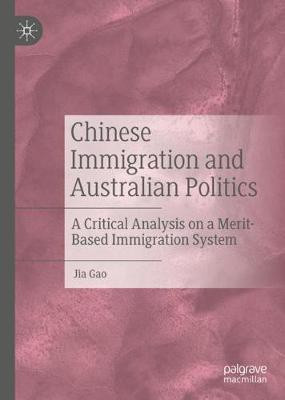 Chinese Immigration and Australian Politics(English, Hardcover, Gao Jia)