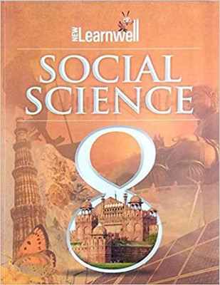 NEW LEARNWELL SOCIAL SCIENCE CLASS-8(Paperback, Dr. Vinod Shakya, Harsh S. Dass)