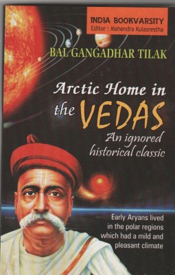 Arctic Home in the VEDAS(Hardcover, Bal Gangdhar Tilak)