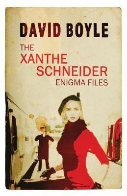 The Xanthe Schneider Enigma Files(English, Paperback, Boyle David)