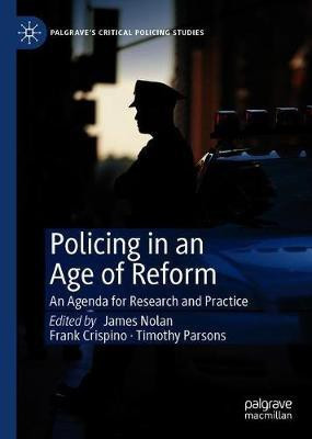 Policing in an Age of Reform(English, Hardcover, unknown)