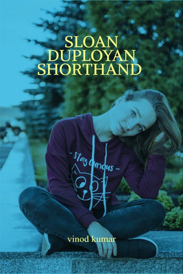 Sloan Duployan Shorthand (English)(Paperback, Vinod Kumar)