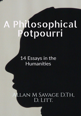 A Philosophical Potpourri(Paperback, Allan M Savage)