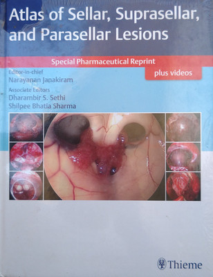Atlas of sellar,Suprasellar,and Parasellar Lesions(Thieme, Narayanan Janakiram)