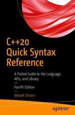 C++20 Quick Syntax Reference(English, Paperback, Olsson Mikael)
