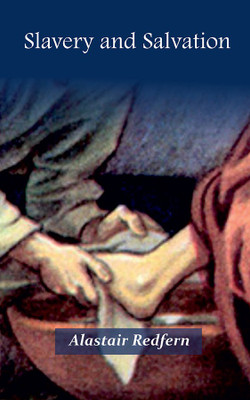 Slavery and Salvation(English, Paperback, Redfern Alastair)