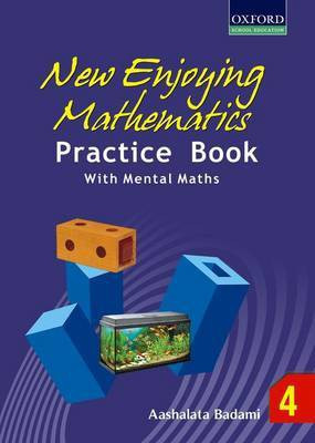 New Enjoying Mathematics Practice Books 4(English, Paperback, Badami Aashalata)