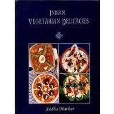 Indian Vegetarian Recipes: Art of Indian Cuisine-The Indian Family Kitchen Sudha Mathur 1 Edition(English, Book, Mathur Sudha)
