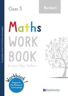 Key2Practice Class 5 Maths Workbook 1 (Numbers) Mathematics summer vacation Activity workbook [Workbook] Indu Jain and Trishla Learning System Pvt Ltd(Hardcover, Indu Jain)