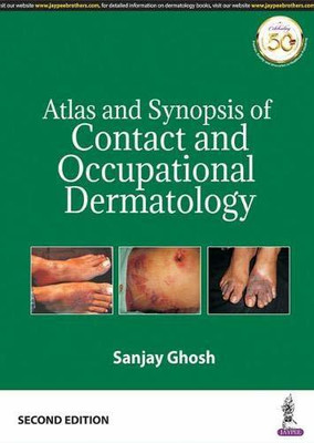 Atlas and Synopsis of Contact and Occupational Dermatology 2 Edition(English, Paperback, Ghosh Sanjay)
