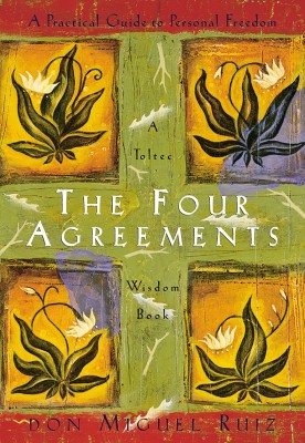 The Four Agreements: A Practical Guide To Personal Freedom (Toltec Wisdom Book) English Paperback(Paperback, Miguel Ruiz Don)