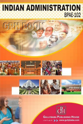 IGNOU BPAE-102 : IndianAdministration(Paperback, GPH Panel of Experts)