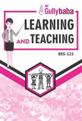 IGNOU BES-123 Learning And Teaching(Paperback, Expert Panel of GPH)