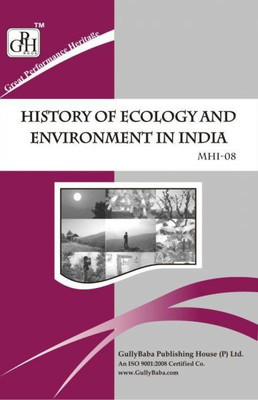 IGNOU MHI-08 : History Of Ecology And Environment : India(Paperback, GPH Panel of Experts)