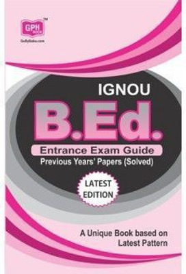 IGNOU B.ED Entrance Exam Guide Technology(Paperback, Expert Panel of GPH)