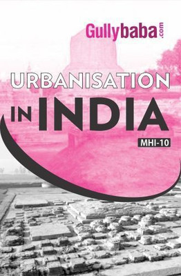 IGNOU MHI-10 Urbanisation In India(Paperback, Expert Panel of GPH)