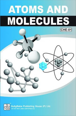 IGNOU CHE-1 Atoms And Molecules (Paperback, Expert Panel of GPH)