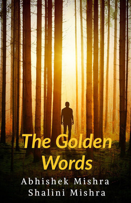 The Golden Words(English, Paperback, Abhishek Mishra)