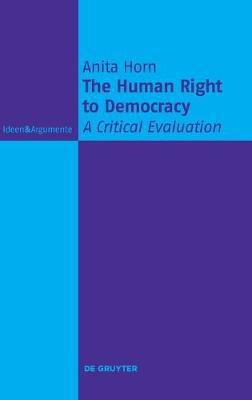 The Human Right to Democracy(English, Hardcover, Horn Anita)