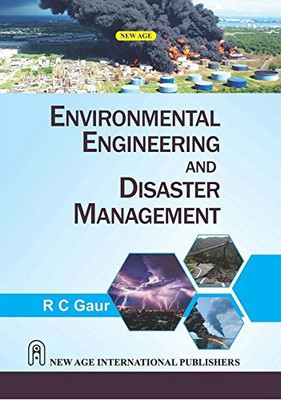 Environmental Engineering and Disaster Management(Paperback, RC Gaur)