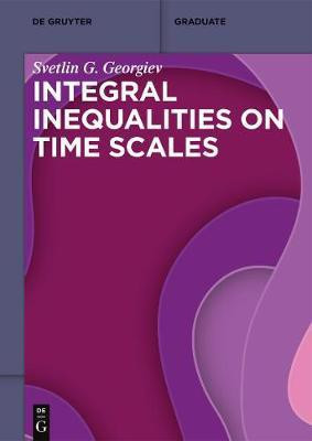 Integral Inequalities on Time Scales(English, Paperback, Georgiev Svetlin G.)