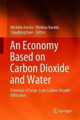 An Economy Based on Carbon Dioxide and Water(English, Hardcover, unknown)