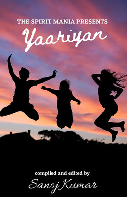 Yaariyan(English, Paperback, Sanoj Kumar)