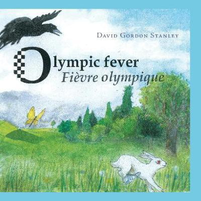 Olympic Fever(English, Paperback, Stanley David Gordon)