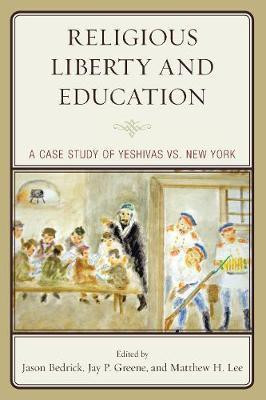 Religious Liberty and Education(English, Paperback, Bedrick Jason Ph.D., endowed chair, head of the Department of Education Reform, Univer)