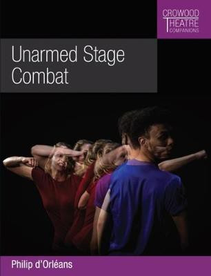 Unarmed Stage Combat(English, Paperback, d'Orleans Philip)