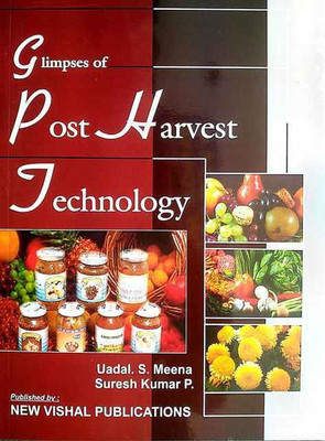 Glimpses Of Post Harvest Technology(Paperback, Uadal S. Meena, P. Suresh Kumar)