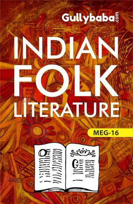 IGNOU MEG-16 Indian Folk Literature (Including Solved Question Papers)(Paperback, Expert Panel of GPH)