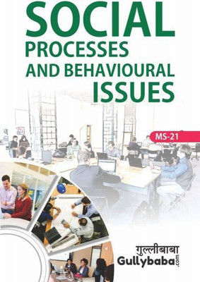 IGNOU MS-21 Social Processes And Behavioural Issues(Paperback, GPH)