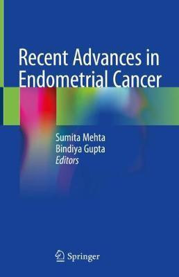 Recent Advances in Endometrial Cancer(English, Hardcover, unknown)