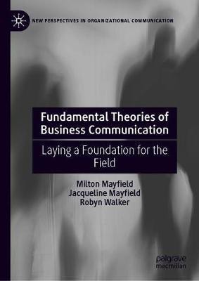 Fundamental Theories of Business Communication(English, Hardcover, Mayfield Milton)