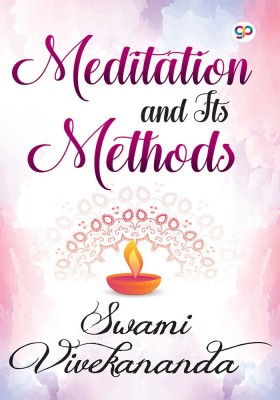 Meditation and its Methods(English, Paperback, Vivekananda Swami)