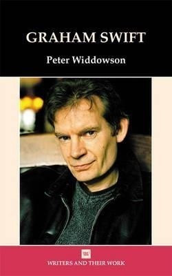 Graham Swift(English, Hardcover, Widdowson Peter)