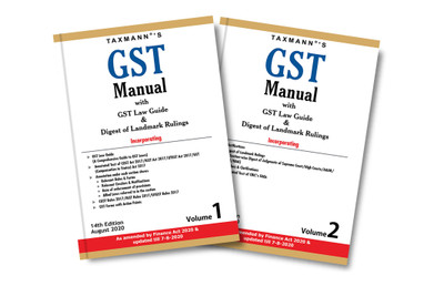 Taxmann's GST Manual with GST Law Guide & Digest of Landmark Rulings-As amended by Finance Act 2020 (Set of 2 Volumes)(14th Edition August 2020-Updated till 07-08-2020)(Paperback, Taxmann)